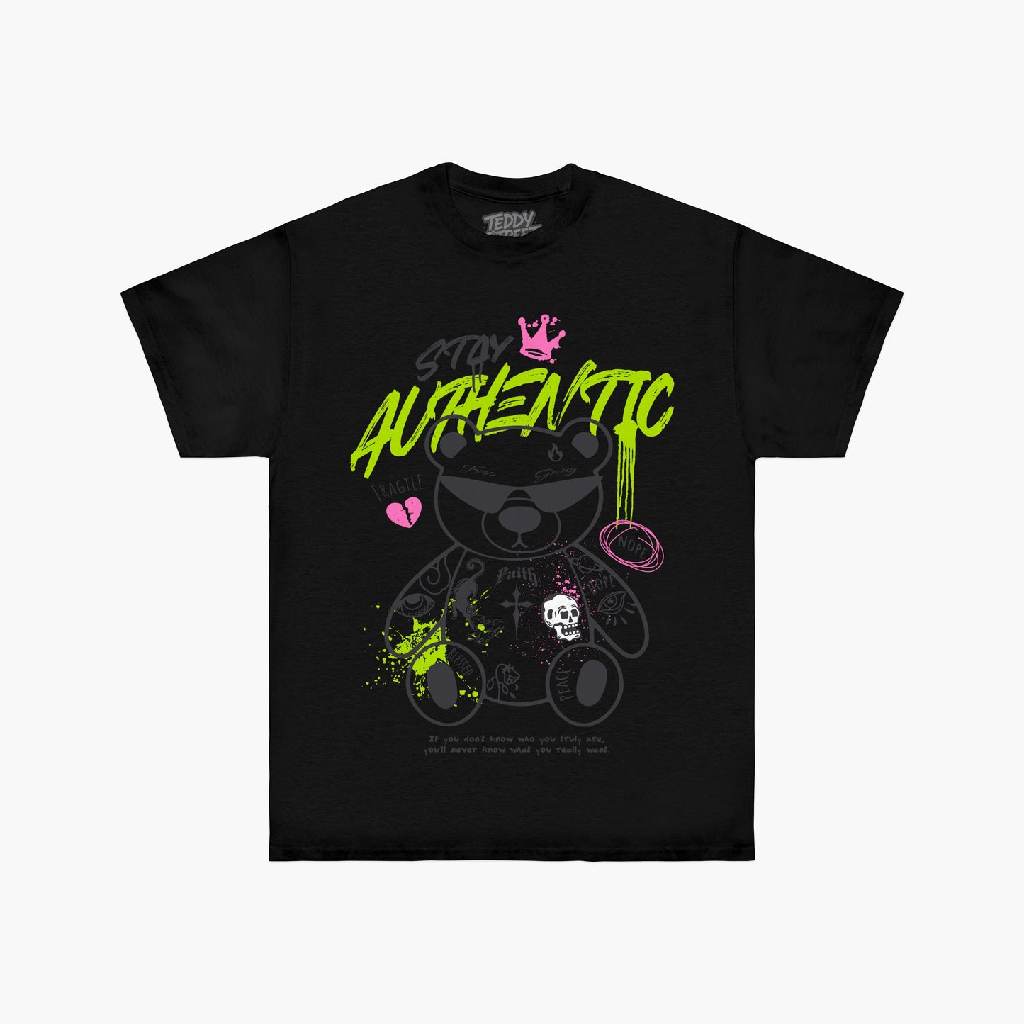 Stay Authentic T-Shirt